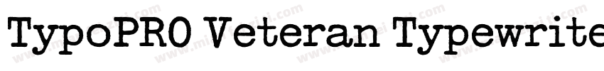 TypoPRO Veteran Typewriter字体转换